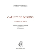 Carnet de dessins. Cuaderno de dibujo - Paulina Vinderman