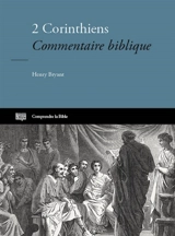 2 Corinthiens : commentaire biblique - Henry Bryant