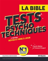 Tests psychotechniques : la bible - Franck Attelan
