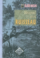 Histoire d'un ruisseau - Elisée Reclus