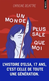 Un monde plus sale que moi - Capucine Delattre