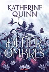 La brume assassine. Vol. 1. Défier les ombres - Katherine Quinn