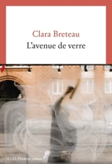L'avenue de verre - Clara Breteau