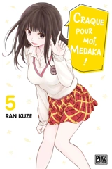 Craque pour moi, Medaka !. Vol. 5 - Ran Kuze