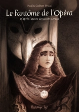 Le fantôme de l'Opéra - Paul Brizzi