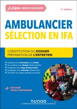 Ambulancier : sélection en IFA : constitution du dossier, préparation de l'entretien - Corinne Pelletier