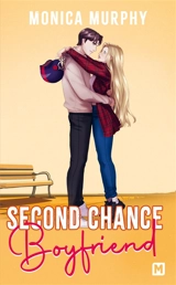 Second chance boyfriend - Monica Murphy