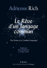 Le rêve d'un langage commun : poèmes 1974-1977. The dream of a common language - Adrienne Cecile Rich