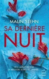 Sa dernière nuit - Malin Stehn