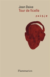 Tour de ficelle - Jean Daive