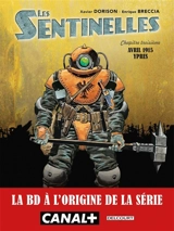 Les sentinelles. Vol. 3. Avril 1915 : Ypres - Xavier Dorison