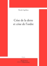 Crise de la dette et crise de l'ordre - Nicola Capelluto