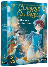 Clarisse Caldwell. Vol. 3. Ballerines & clandestines - Catherine Kalengula