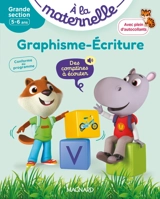 A la maternelle, graphisme-écriture, grande section, 5-6 ans : conforme au programme - Georges Besnard