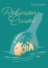 Robinson Crusoé - Daniel Defoe