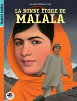 La bonne étoile de Malala - Isabelle Wlodarczyk