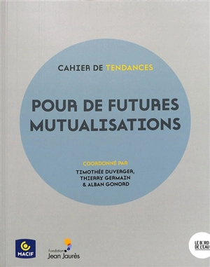 Pour de futures mutualisations