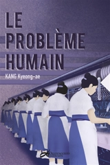 Le problème humain - Kyon-A Kan