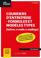Courriers d'entreprise : formules et modèles types (lettres, e-mails, e-mailings) - Aline Nishimata