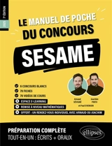Le manuel de poche du concours Sésame 2025 : 6 concours blancs, 70 fiches, 70 vidéos de cours : préparation complète, tout-en-un, écrits + oraux - Joachim Pinto