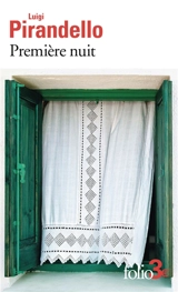 Première nuit : et autres nouvelles - Luigi Pirandello