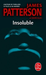 Insoluble - James Patterson