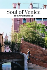 Soul of Venice : 30 experiences - Servane Giol