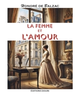 La Femme et l'Amour - Honoré de Balzac
