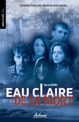 Eau claire de la mort - Hervé Hernu
