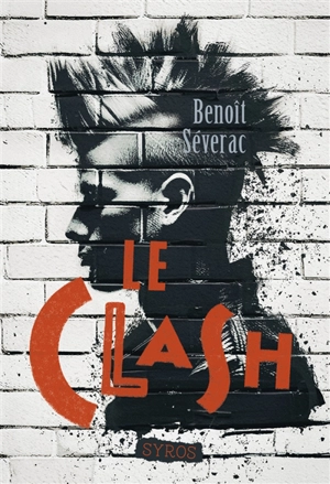 Le clash - Benoît Séverac