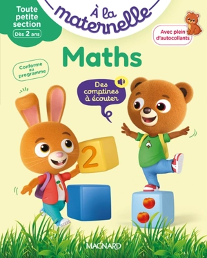 A la maternelle, maths, toute petite section, dès 2 ans : conforme au programme - Georges Besnard