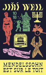 Mendelssohn est sur le toit. Complainte pour 77.297 victimes - Jiri Weil