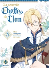 La nouvelle cheffe de clan. Vol. 3 - Roah Kim