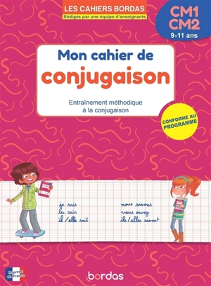 Mon cahier de conjugaison, CM1, CM2, 9-11 ans : entraînement méthodique à la conjugaison - Alain Charles