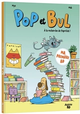 Pop et Bul. A la recherche de PapriCat ! - Mya