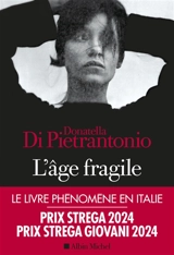 L'âge fragile - Donatella Di Pietrantonio