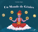 Un monde de génies - Christine Roger