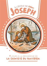 A l'école de saint Joseph - Marie Roullier