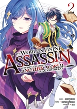 The world's finest assassin : gets reincarnated in another world as an aristocrat. Vol. 2 - Rui Tsukiyo
