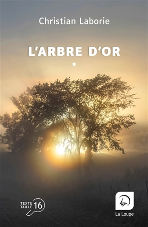 L'arbre d'or - Christian Laborie