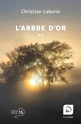 L'arbre d'or - Christian Laborie