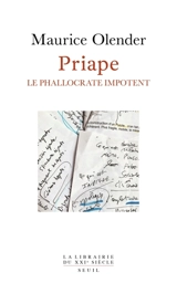 Priape : le phallocrate impotent - Maurice Olender
