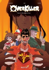 Overkiller. Vol. 3. The danger of love - Fred Mansour