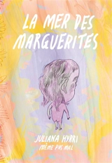 La mer des marguerites - Juliana Hyrri