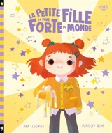 La petite fille la plus forte du monde - Ben Lerwill