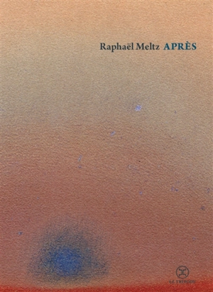 Après - Raphaël Meltz