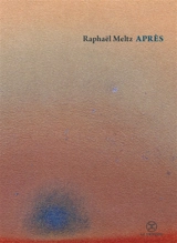 Après - Raphaël Meltz