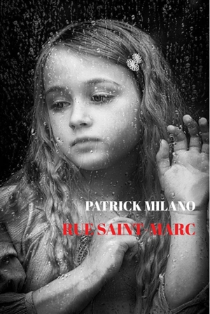 Rue Saint-Marc - Patrick Milano