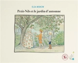 Petit-Nils et le jardin d'automne - Elsa Beskow