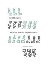 Une danse pour les doigts humains. Musique seul - David Lespiau